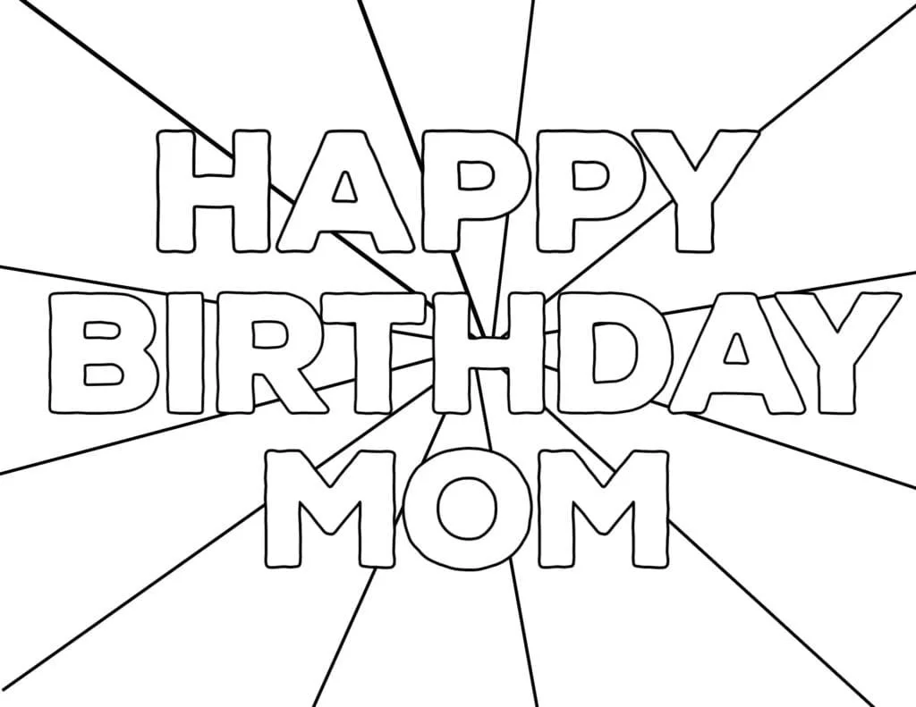 Happy Birthday Mom Coloring Pages 28