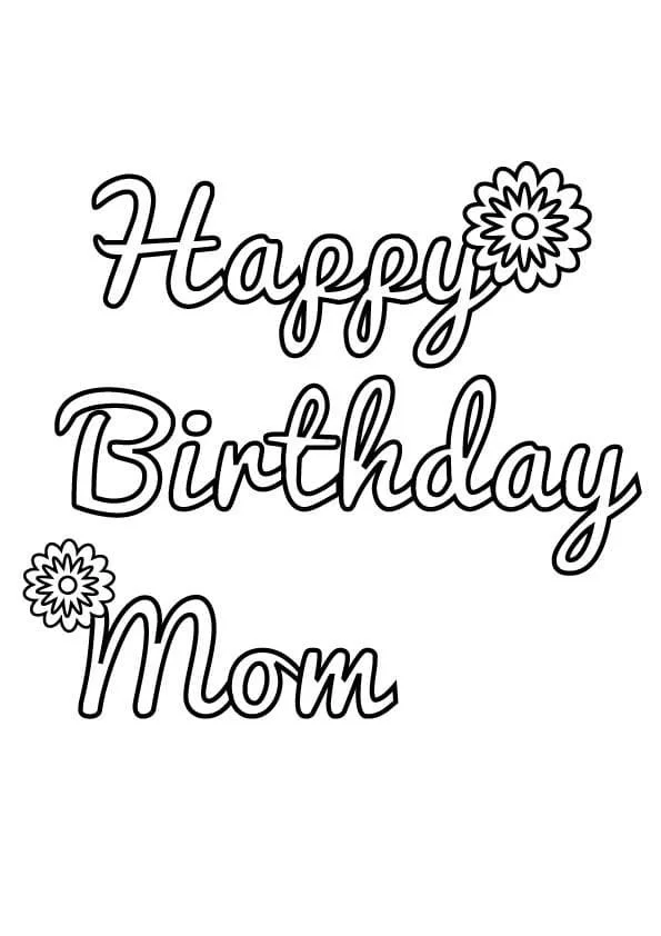 Happy Birthday Mom Coloring Pages 31