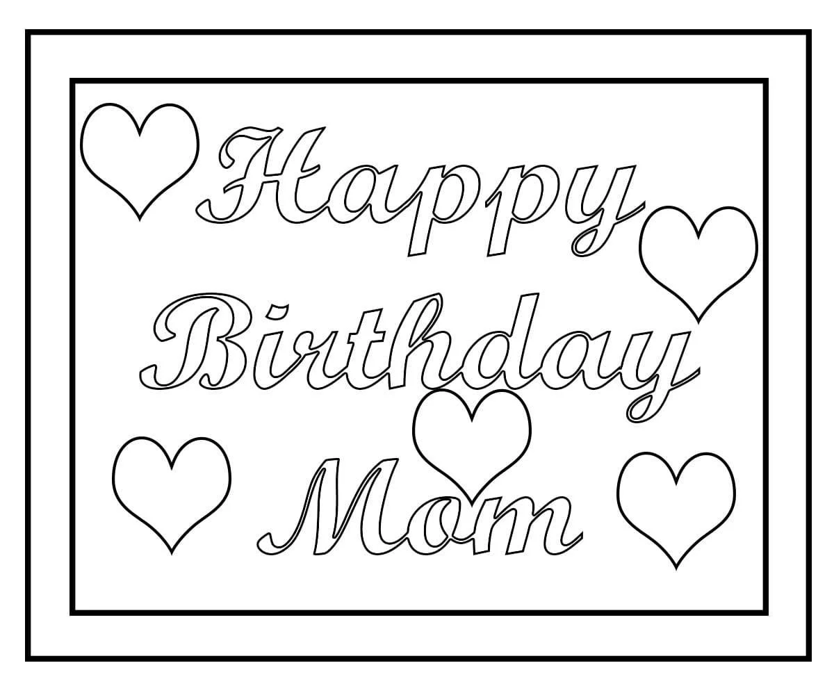 Happy Birthday Mom Coloring Pages 36