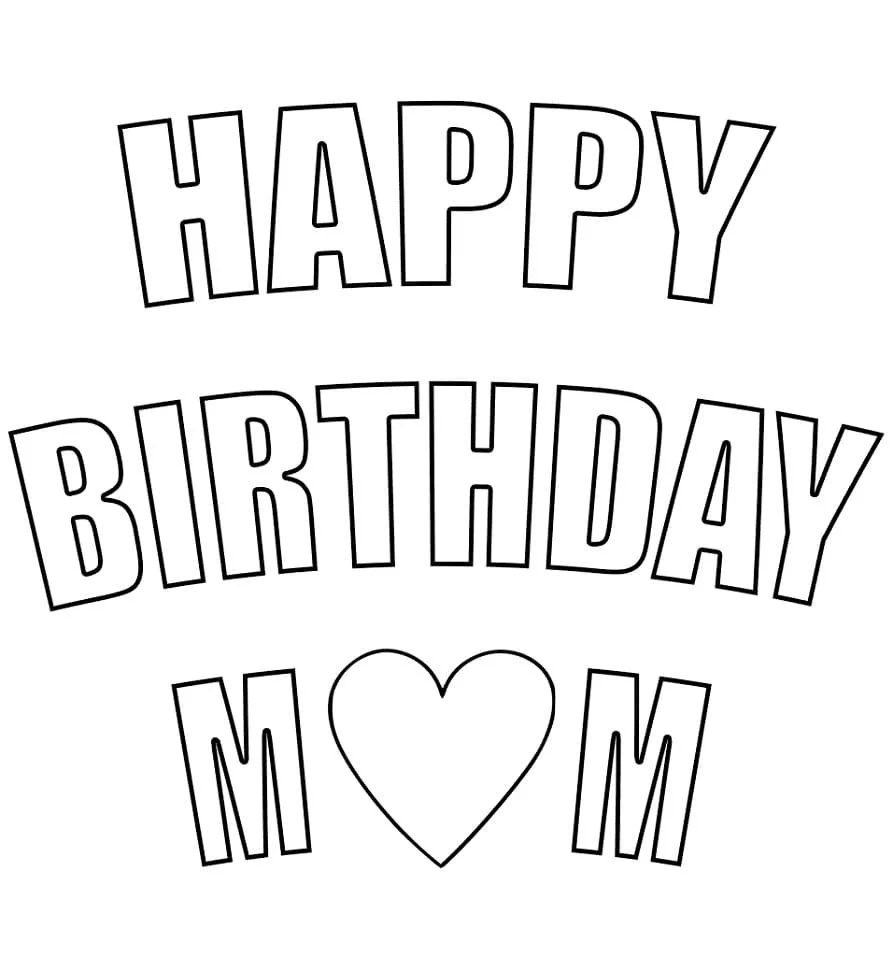 Happy Birthday Mom Coloring Pages 38