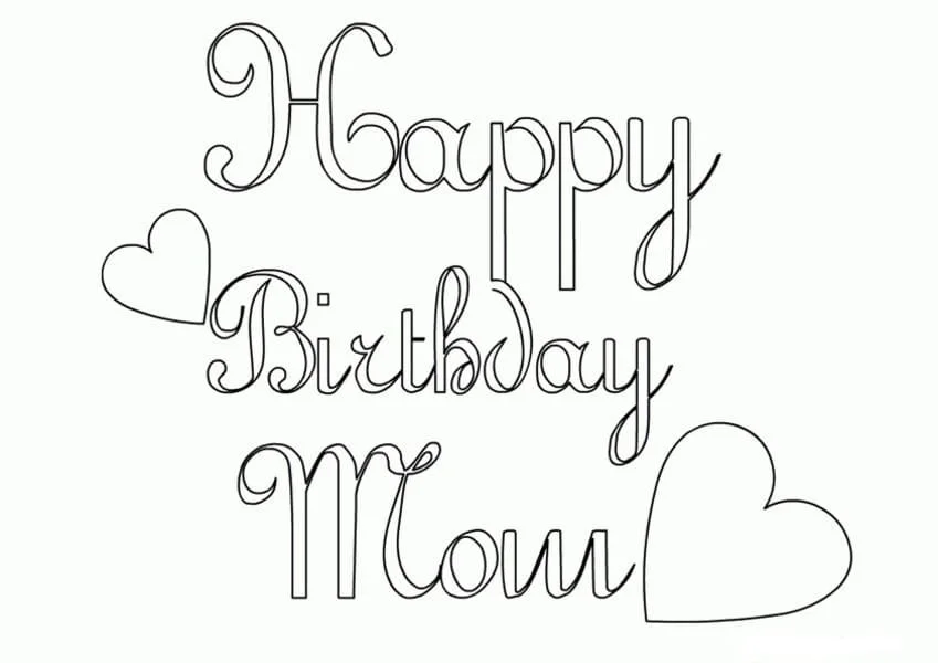 Happy Birthday Mom Coloring Pages 9